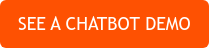 SEE A CHATBOT DEMO